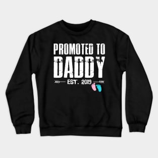 First Time Daddy New Dad Est 2019 Funny Father's Day Gifts Crewneck Sweatshirt
